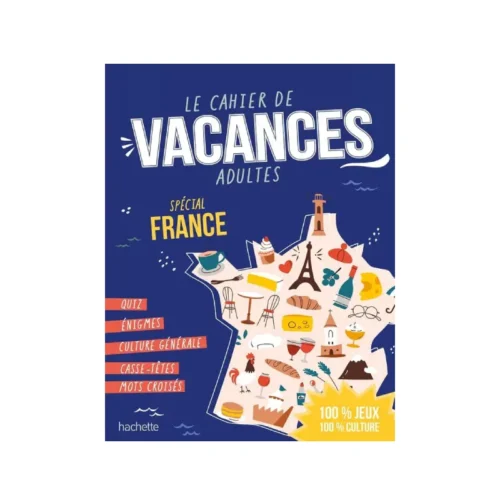Cahier de Vacances Adulte Spécial France Cahier de Vacances Adulte Spécial France