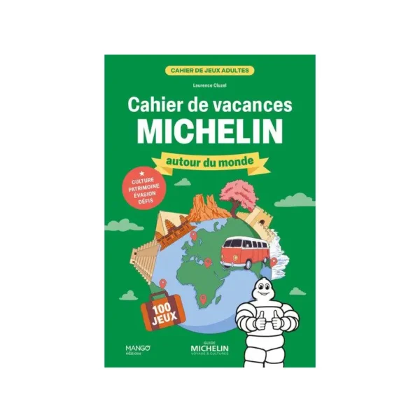 Cahier de vacances Michelin Autour du monde Cahier de vacances Michelin Autour du monde