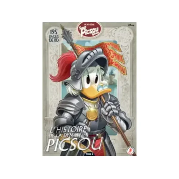 L'Histoire de la Dynastie Picsou N°2 L'Histoire de la Dynastie Picsou N°2