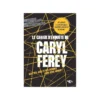 Le cahier d'enquête de Caryl Férey Le cahier d'enquête de Caryl Férey