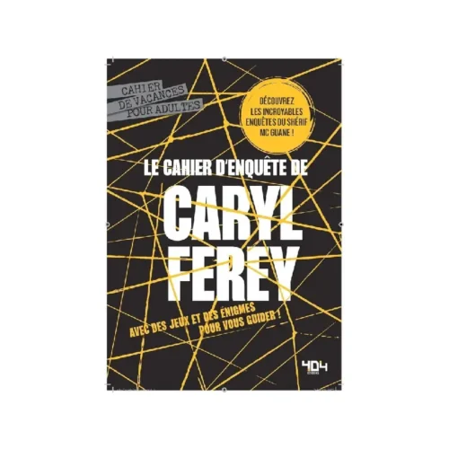 Le cahier d'enquête de Caryl Férey Le cahier d'enquête de Caryl Férey