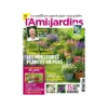 Magazine L'Ami des Jardins Magazine L'Ami des Jardins
